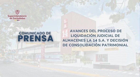 Avances liquidación judicial Almacenes La 14